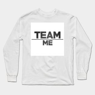 Team Over Me Long Sleeve T-Shirt